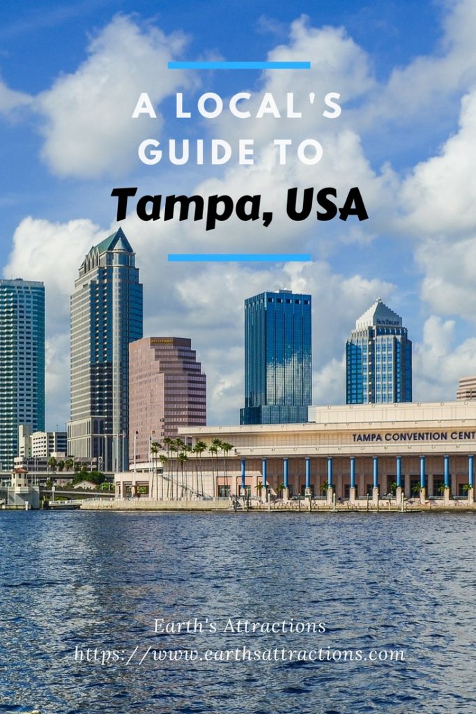 A local's guide to Tampa: best attractions in Tampa, where to eat and ...