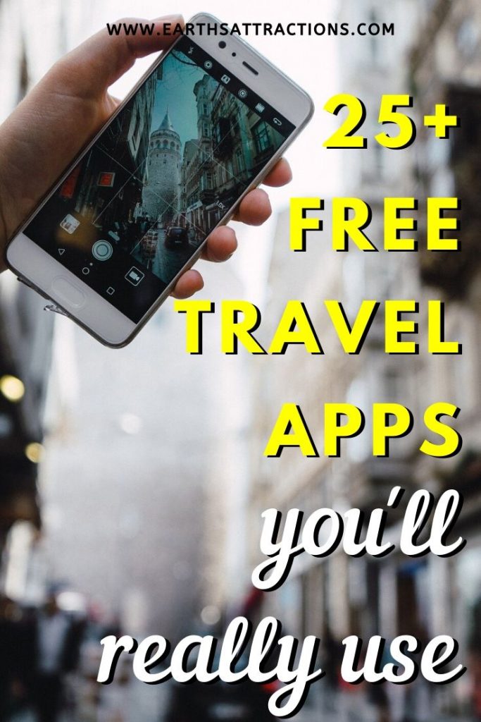 25+ Best Free Travel Apps You’ll Really Use On Your Next Trip - Earth's ...