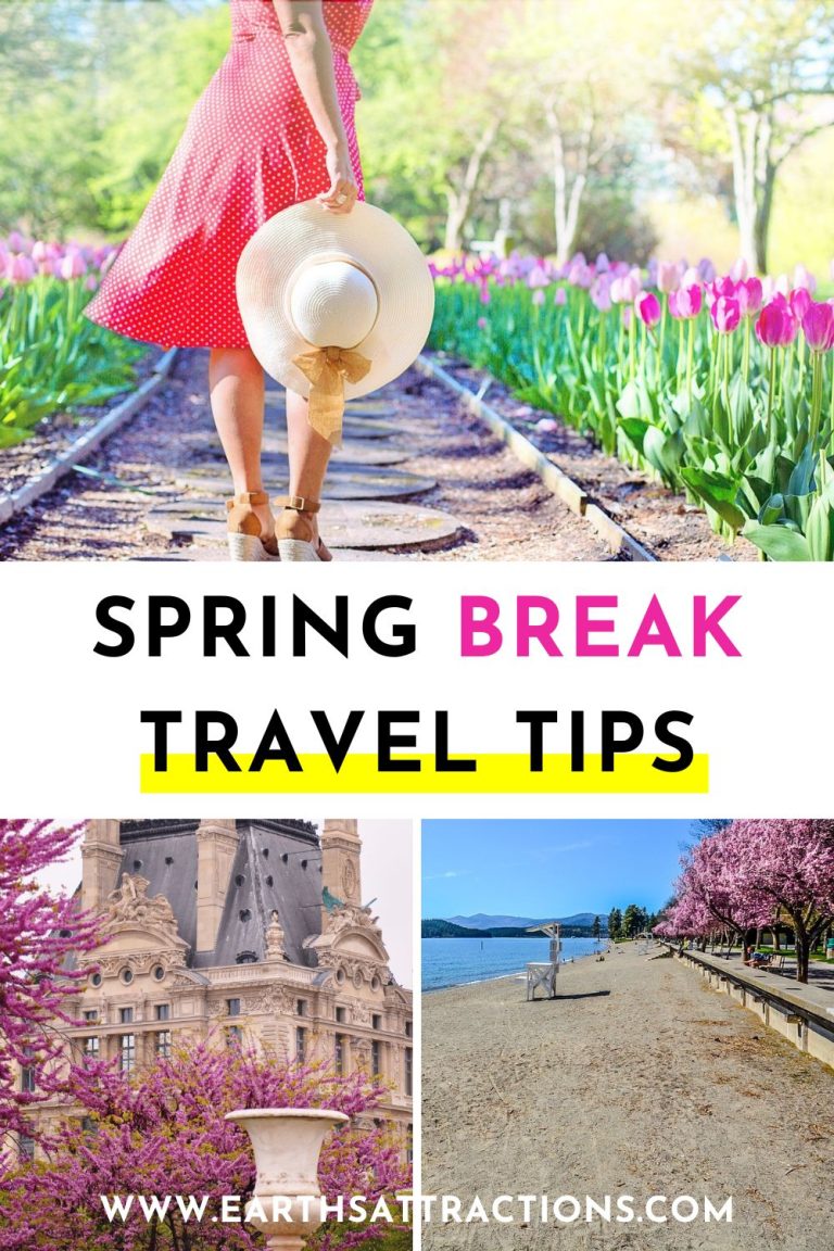 Ready, Set, Spring Break: Travel Tips For Your Next Spring Trip - Earth ...